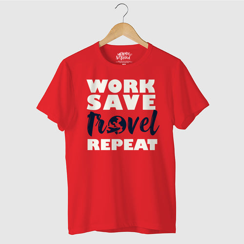 Work Save Travel Repeat, Matching Travel Tees