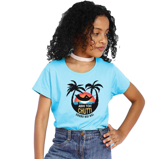 Abhi Toh Chutti Suru Hui Hai Matching Tee for Sisters