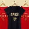 Bride/Bride Squad Tees