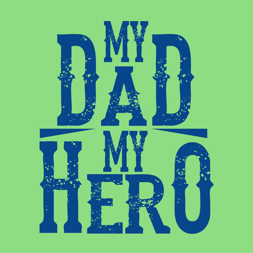 My Dad My Hero Father And Son Tshirt