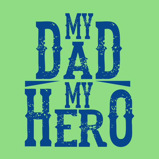 Bright Green My Son/Dad My Hero Father-Son Tees