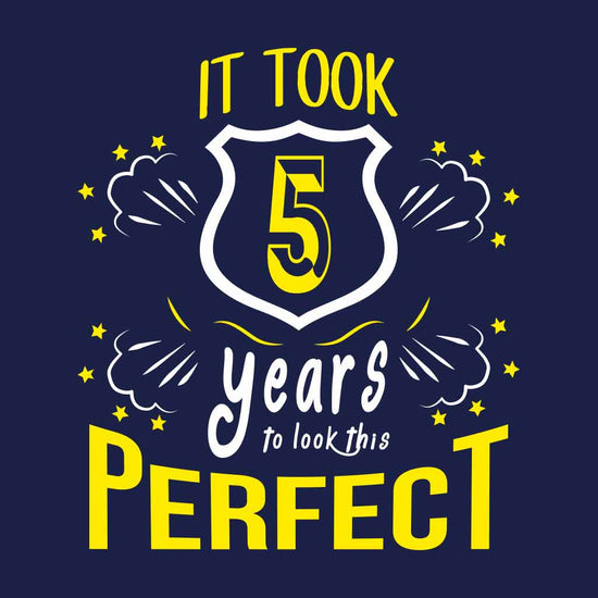 It Took 5 Years To Look This Perfect Birthday Tee