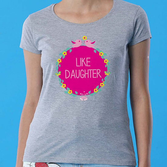 Like Mother-Like Daughter Tees