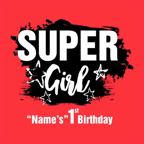 Super girl 1st Birthday Tee