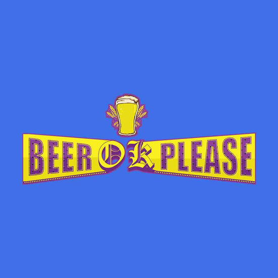 Cake Ok please/Beer Ok Please Tees