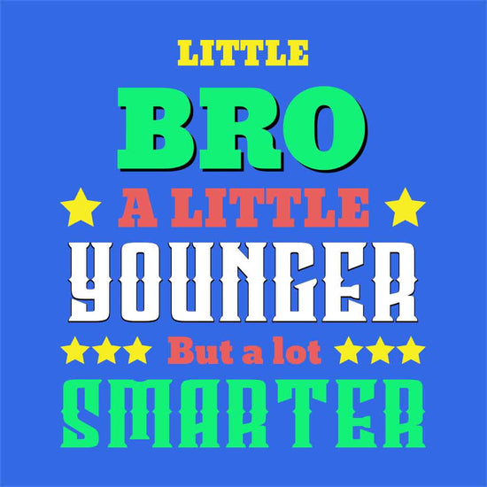 A Little Bro Younger And A Little Sister Older Tees