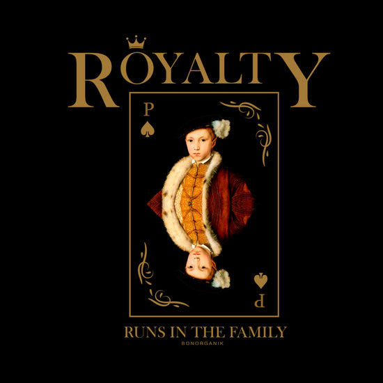 Royalty Runs in the Family Tees