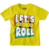 Lets Roll Boy Tshirt
