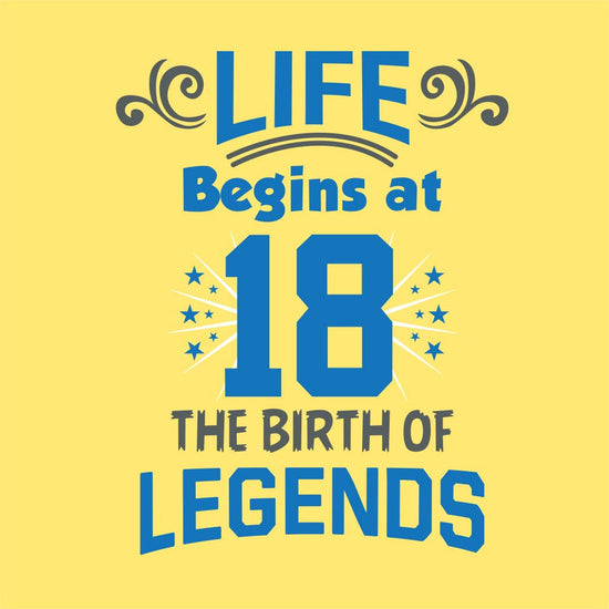 18 The Birth Of Legends Tee