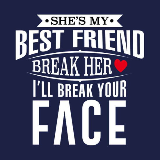 She Is My Best Friend Tee