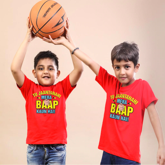 Tu Jaantanahi Mera Baap Kaun Hai, Matching Tees For Brothers