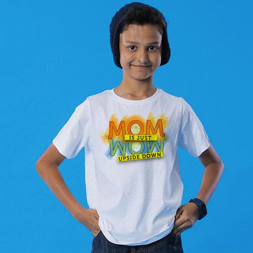 Mom Is Wow Upside Down Tees For Boy