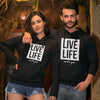 Live Life, Matching Black Hoodies For Couple