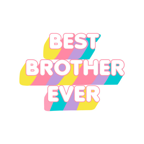 Best Brother Ever Tees