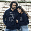 Truly Madly Deeply, Matching Hoodie For Men And Crop Hoodie For Women