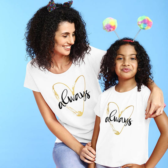 Always Mom & Daughter Tees