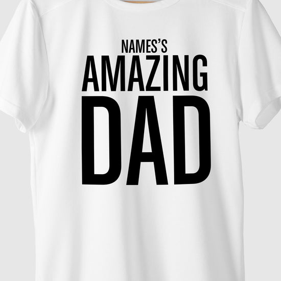 Amazing Dad, Customisable Tee For Dad