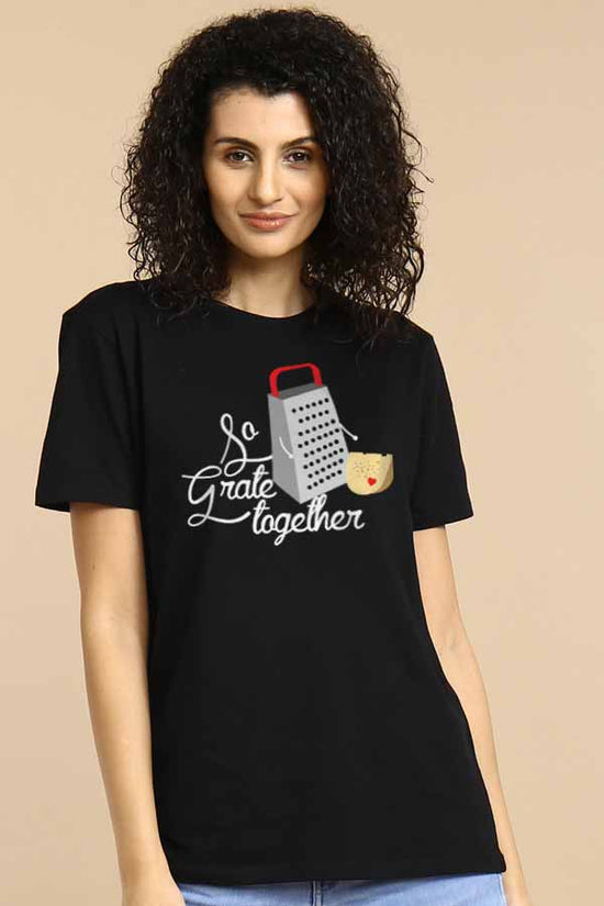 So Grate Together Couple Tees for women