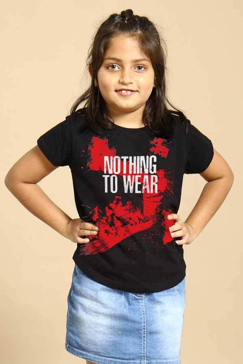 Nothing To wear  , Tees For Girl