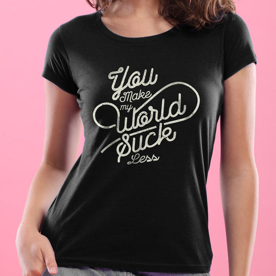 You Make My World Better, (Black) Matching Couples Tees