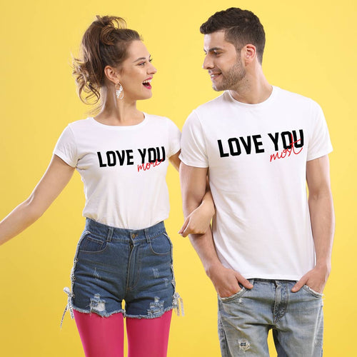 Love You The Most,(White) Matching Couples Tees