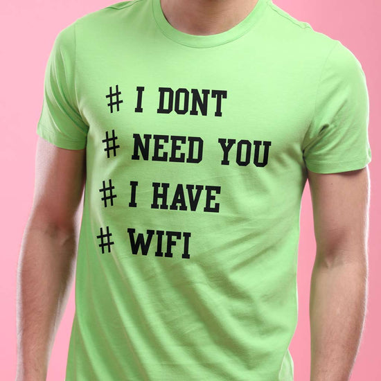 I Have WiFi, Singles Men Tees