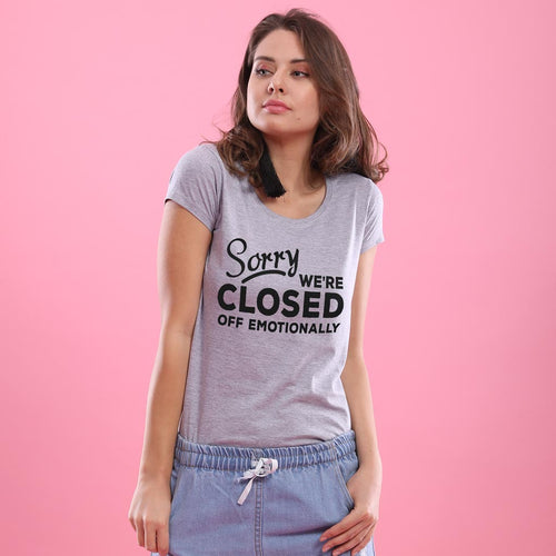 Closed Off Emotionally! Singles Women Tees