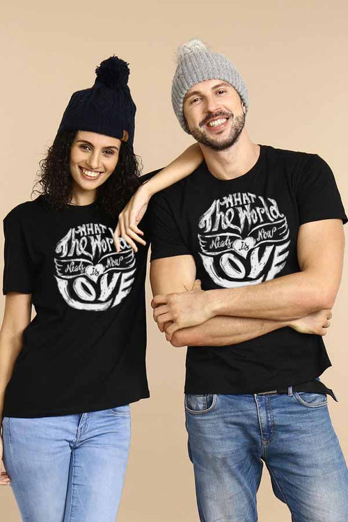 What The World Need Is Love  Couple Tees