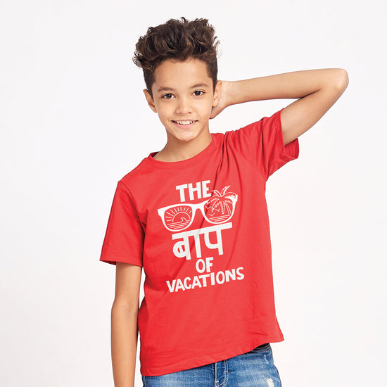 The Bap Of Vacations, Matching Travel Tees For Kid Son