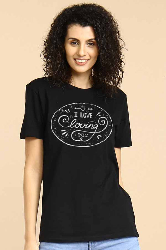 I Love loving You Couple Tees for women