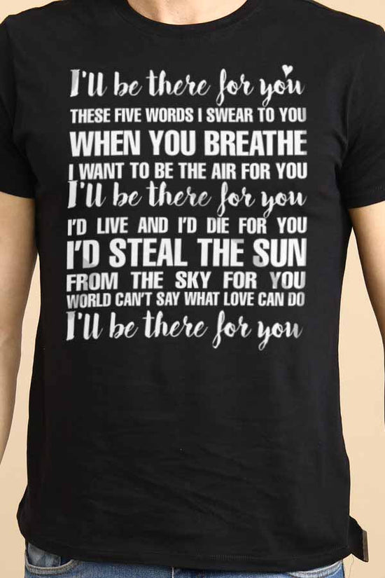 I'll Be There For You Couple Tees