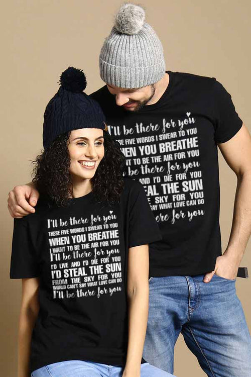 I'll Be There For You Couple Tees