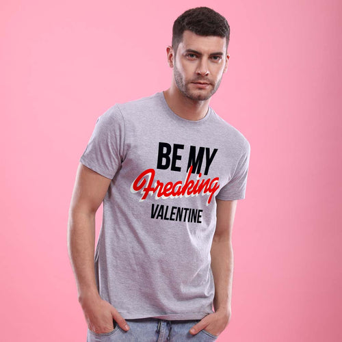 Be My Freaking Valentine! Matching Couples Tees