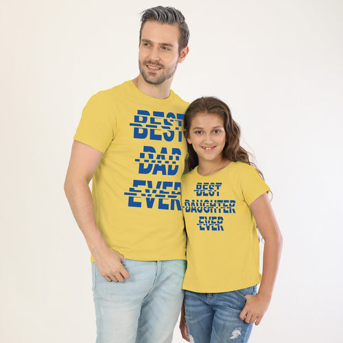 Best Ever Dad And Daughter Matching Tshirt