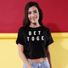 Better Together, Matching Couples Crop Top For Women