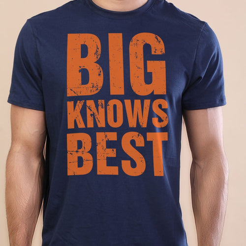 Big Knows Best-Small Knows Rest Adult Tees, Tee For Men