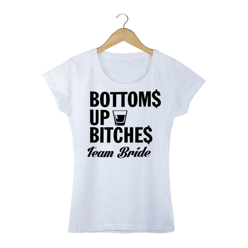 Bottom Up Bitches Tees