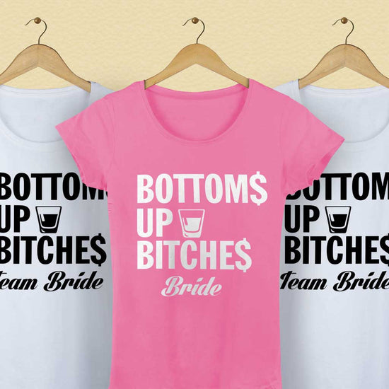 Bottom Up Bitches Tees