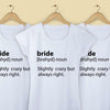 Slightly Crazy But Always Right Tees