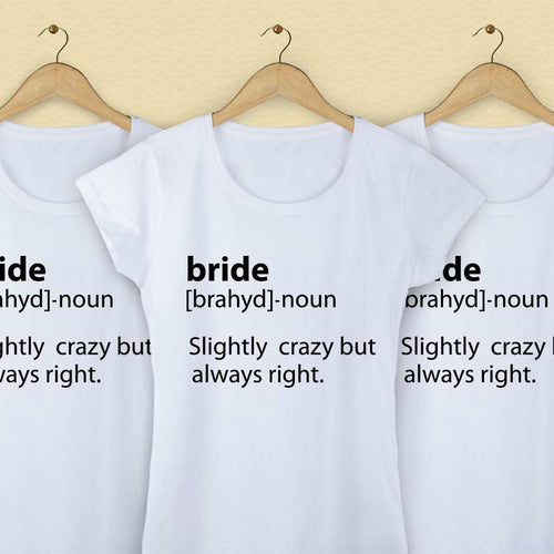 Slightly Crazy But Always Right Tees