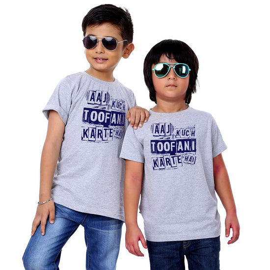 Aaj kuch toofani karte hain Tees