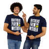 Brothers from the same mother Tees