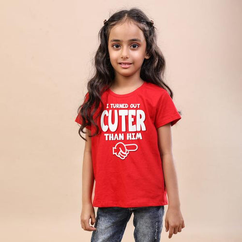 Cuter Than Him Tees For Girl