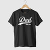 Dad Since, Customisable Tee For Dad