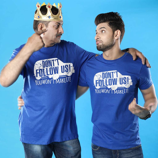 Don't Follow Us, Dad And Son Matching Adult Tees