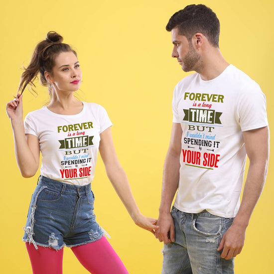 Forever Is A Long Time But Matching Couples Tees