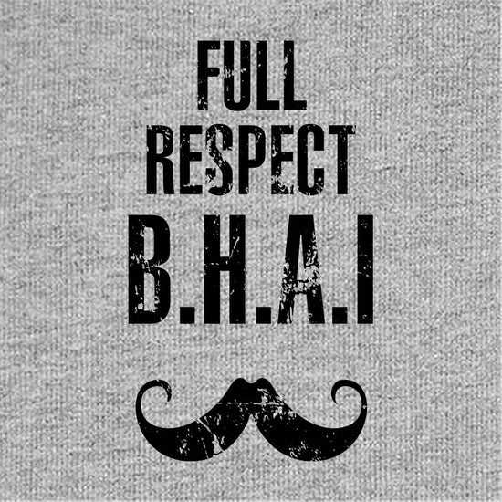 Full Respect Bhai Tees For Men