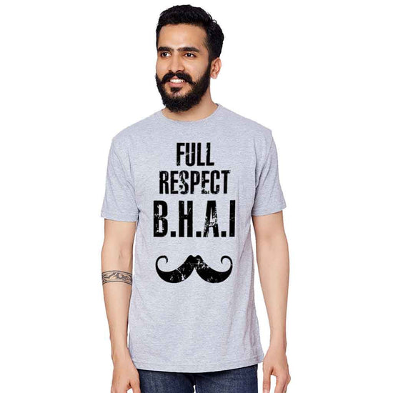 Full Respect Bhai Tees For Men