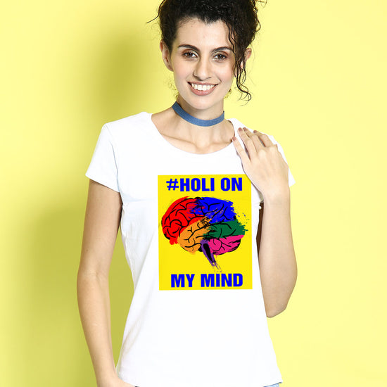 Holi On My Mind, Matching Couple Tees For Women