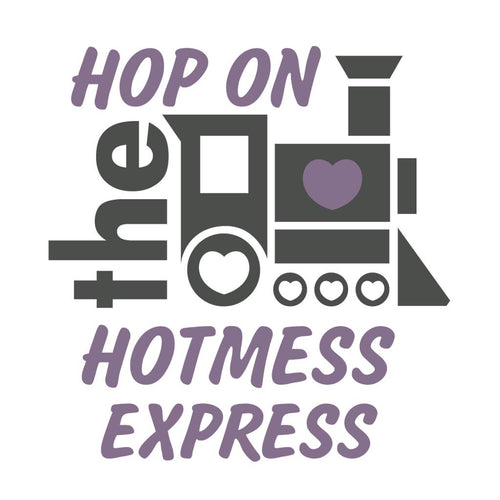 Hop On The Hotmess Express Tees